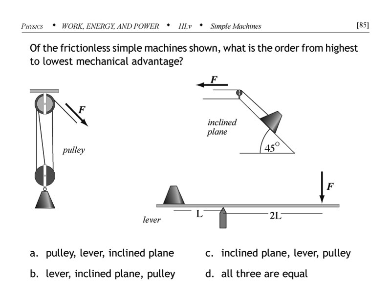Simple machines, pulley, inclined plane, lever